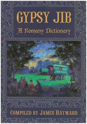 Gypsy Jib a Romaní dictionary