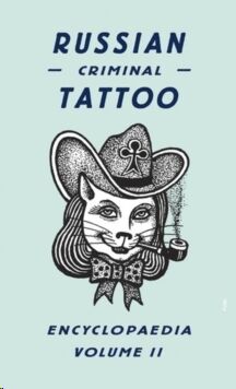 (02) Russian Criminal Tattoo Encyclopaedia