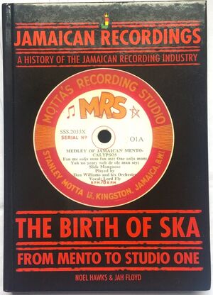 The Birth of Ska 'From Mento to Studio One'