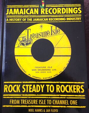 Rock Steady To Rockers From Treasure Isle To Channel One