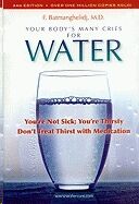 Your Body's Many Cries for Water: