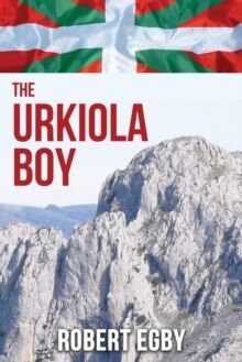 The Urkiola Boy : An Adventure in Basque Time