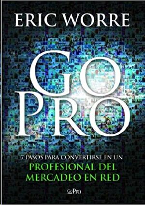 Go Pro - 7 pasos para convertirse en un profesional...