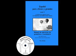 Español para chicos y grandes - Level 2 - Manual de gramática y ejercicios