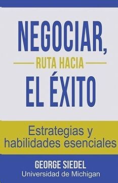 Negociar, ruta hacia el exito