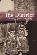 The District: Growing Up in Little Italy