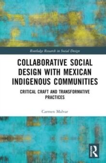 Collaborative Social Design with Mexican Indigenous Communities