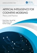 Artificial Intelligence for Cognitive Modeling: Theory and Practice (Chapman & Hall/CRC Internet of