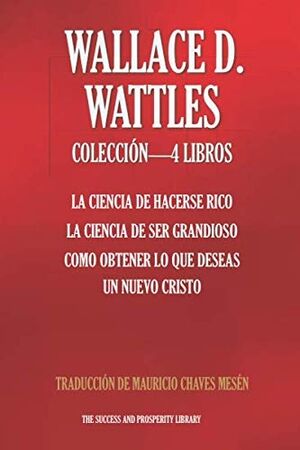 Wallace D. Wattles Colección 4 Libros