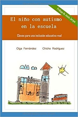 El niño con autismo en la escuela: