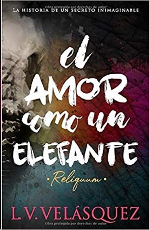 El amor como un elefante