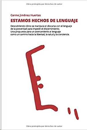 Estamos hechos de lenguaje: