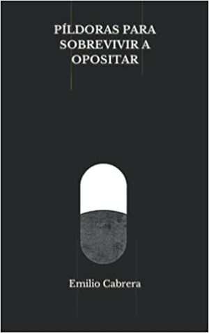 Píldoras para sobrevivir a opositar: @blog_opositor_x