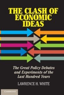 The Clash of Economic Ideas: