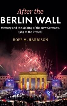 After the Berlin Wall :