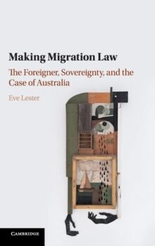 Making Migration Law :