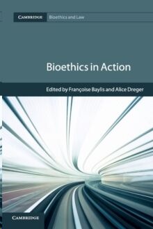 Bioethics in Action