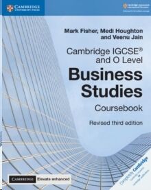 Cambridge IGCSE (R) and O Level Business Studies Revised Coursebook