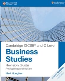 Cambridge IGCSE (R) and O Level Business Studies Second Edition Revision Guide