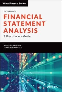 Financial Statement Analysis: A Practitioner's Gui de, Fifth Edition