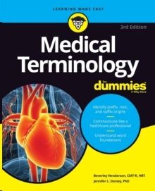 Medical Terminology For Dummies