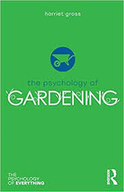 The Psychology of Gardening