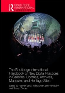 The Routledge International Handbook of New Digital Practices...