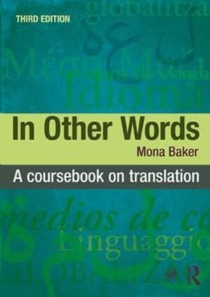 In Other Words: A Coursebook on Translation