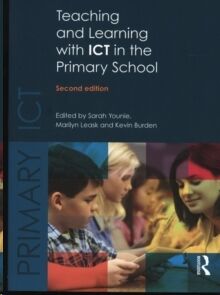Teaching and Learning with ICT in the Primary School