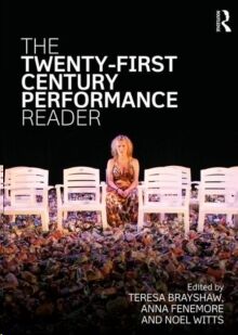 The Twenty-First Century Performance Reader