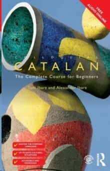 Colloquial Catalan:A Complete Course for Beginners