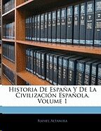 Historia de España y de la Civilización Española, vol. 1