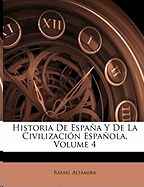 Historia de España y la Civilización Española, vol. 4