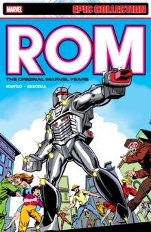 The Original Marvel Years Vol. 1: Rom Epic Collection