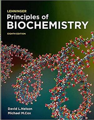 Lehninger Principles of Biochemistry: International Edition