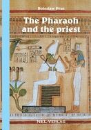 The Pharaoh and the Priest