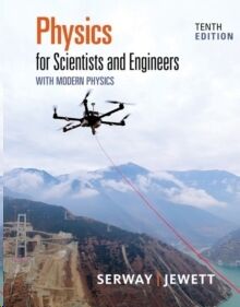 Physics for Scientists and Engineers with Modern Physics