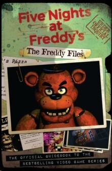 Five Nights at Freddy's - The Freddy Files