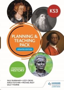Understanding History: Key Stage 3: