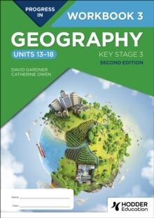 Progress in Geography: Key Stage 3 - Workbook 3
