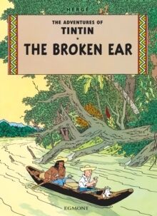 Tintin 6/The Broken Ear (inglés)