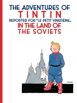 Tintín 01. Tintin in the Land of the Soviets (inglés)