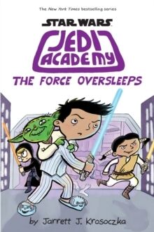(05) The Force Oversleeps