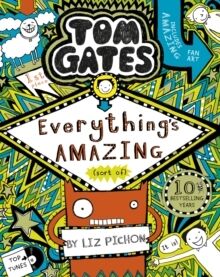 (03) Tom Gates Everything's Amazing