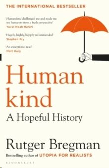 Humankind: A Hopeful History