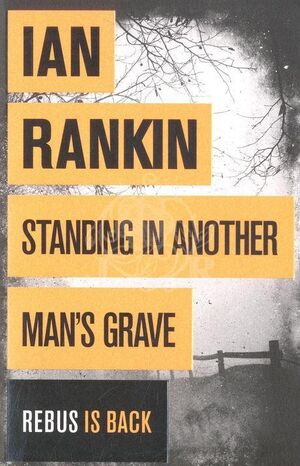 Standing in Another Man's Grave