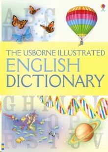 The Usborne Illustrated English Dictionary