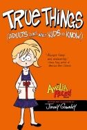 (06) True Things (Adults Don't Want Kids to Know)