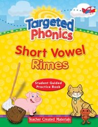 Targeted Phonics: Short Vowel Rimes - Reading - Grade PK-1
