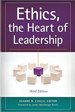 Ethics, the Heart of Leadership